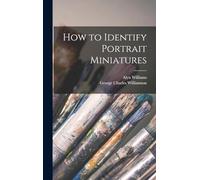 How to Identify Portrait Miniatures