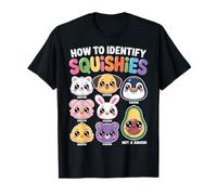 How to Identify Squishies Slime Squish Squad Cute Squishies T-Shirt