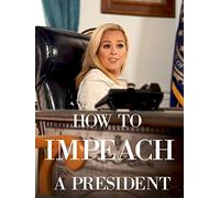 How to Impeach a President