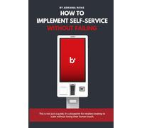 How to Implement Self-Service Without Failing: A Practical Guide for Retailers and Decision-Makers