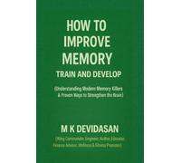 How to Improve Memory: Train and Develop