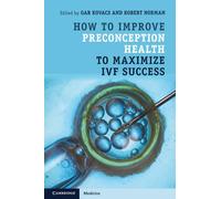 How to Improve Preconception Health to Maximize IVF Success – Cambridge University Press