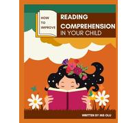 HOW TO IMPROVE READING COMPREHENSION IN YOUR CHILD:: READING ACTIVITY BOOK FOR AGES 6-10