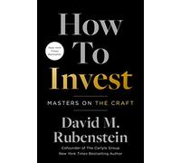 How to Invest : Masters on the Craft