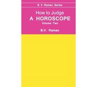 How To Judge A Horoscope: 2: v.2