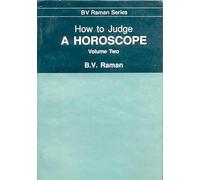 How to Judge a Horoscope: Volume Two: v. 2