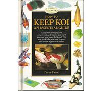 How to Keep Koi: An Essential Guide (Howell reference books)