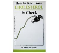 How to Keep Your Cholesterol in Check (Overcoming Common Problems S.)