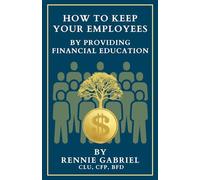 How to Keep Your Employees by Providing Financial Education