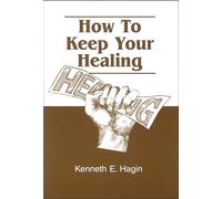 How To Keep Your Healing