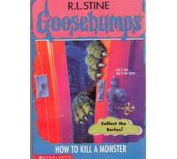 How to Kill a Monster (Goosebumps)