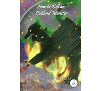 How to Kill an Outland Monster: Story 6: The Archon's Quest