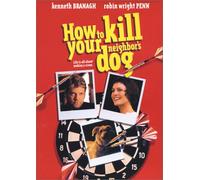 How to Kill Your Neighbor's Dog [DVD] [2001] [Region 1] [US Import] [NTSC]