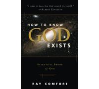 How to Know God Exists: Scientific Proof of God