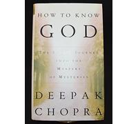 How to Know God: The Soul's Journey into the Mystery of Mysteries