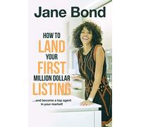 How to Land Your First Million Dollar Listing