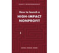 How to Launch a High-Impact Nonprofit