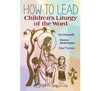 How to Lead Children's Liturgy of the Word