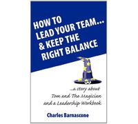 How to Lead Your Team & Keep The Right Balance
