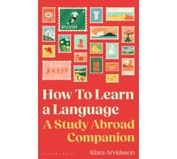 How To Learn A Language: A Study Abroad Companion