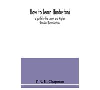 How to learn Hindustani: a guide to the Lower and Higher Standard Examinations