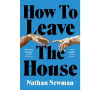 How to Leave the House