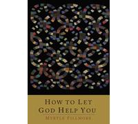 How To Let God Help You