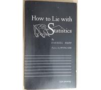 How to Lie With Statistics