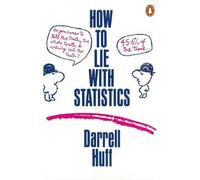How to Lie with Statistics