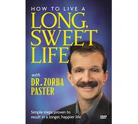 How to Live a Long Sweet Life Dr Zorba Paster [DVD] [Region 1] [US Import] [NTSC]