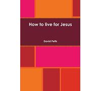 How to Live for Jesus – Lulu
