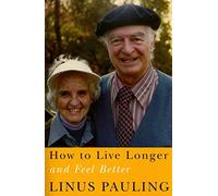How to Live Longer and Feel Better