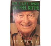 How to Live Longer and Feel Better