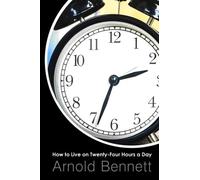 How to Live on Twenty-Four Hours a Day