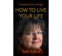 How to Live Your Life