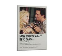 How to Lose A Guy in 10 Days 3 Canvas Poster Wall Art Decor Print Picture Paintings for Living Room Bedroom Decoration 08x12inch(20x30cm)