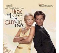 How To Lose A Guy In 10 Days by Original Soundtrack (2003-01-28)
