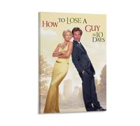 How to Lose A Guy in 10 Days Comedy Love Movie Poster (11) Poster Cool Artworks Painting Wall Art Canvas Prints Hanging Picture Posters 20x30inch(50x75cm)