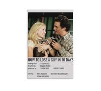 How to Lose A Guy in 10 Days Comedy Love Movie Poster (23) Painting On Canvas Wall Art Poster Scroll Picture Print Walls Decor Home Posters 12x18inch(30x45cm)