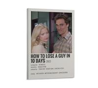 How to Lose A Guy in 10 Days Comedy Love Movie Poster (9) Artworks Picture Print Poster Wall Art Painting Canvas Decor Home Posters 16x24inch(40x60cm)