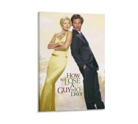 How to Lose A Guy in 10 Days Poster Canvas Wall Art For Room Aesthetic And Decor 1 Poster For Bedroom Kitchen Bathroom Living Room Office Decor 24x36inch(60x90cm) Frame-style