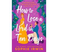 How to Lose a Lord in Ten Days by Sophie Irwin PAPERBACK 9780008696757
