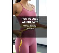 How to Lose Weight Fast