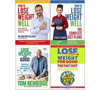How to Lose Weight Well, Complete Diet Plans, Lose Weight for Good [Hardcover], Fast Diet For Beginners 4 Books Collection Set