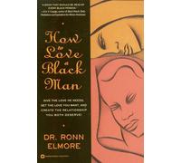 How to Love a Black Man – Grand Central Publishing