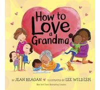 How to Love a Grandma
