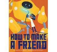 Stephen W. Martin – How to Make a Friend – Hardback (Clarion)