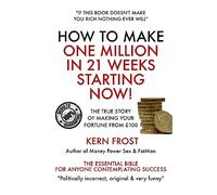 How to make a million in 21 weeks starting now
