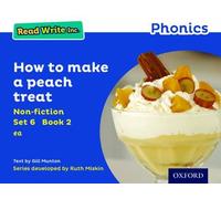 How to Make a Peach Treat (Blue Set 6 Non-fiction 2) (Read Write Inc. Phonics)