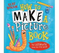 How to Make a Picture Book – Walker Books